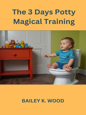 cover image of The 3 Days Magical Potty Adventure